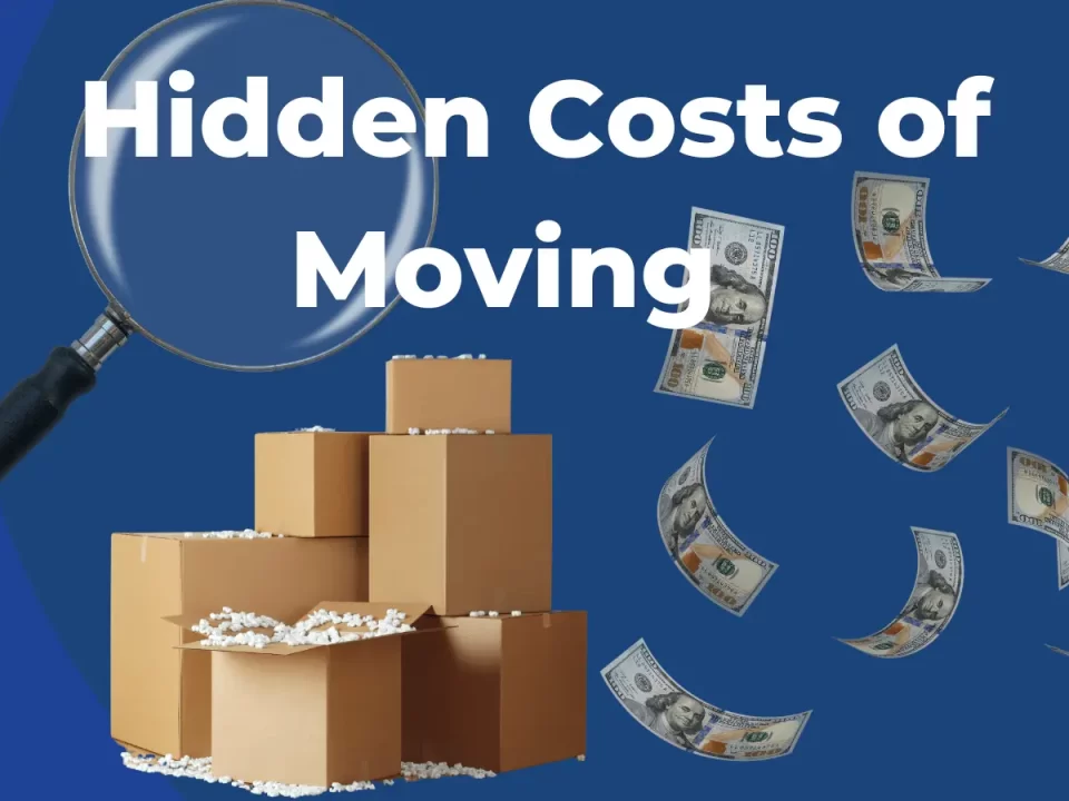 All the Unexpected and Hidden Costs When Moving