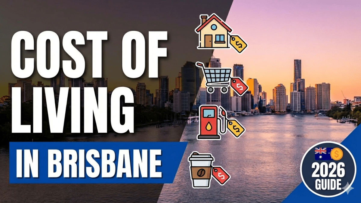 Cost of Living in Brisbane (2026)