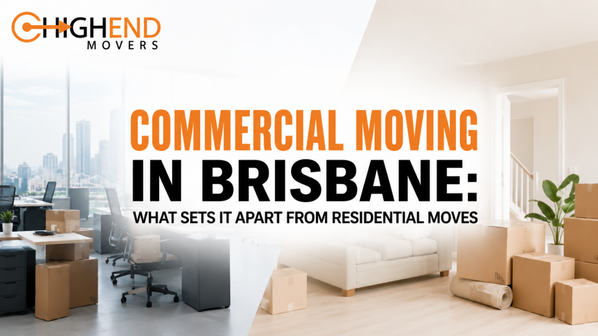 Commercial Moving in Brisbane & What Sets It Apart from Residential Moves